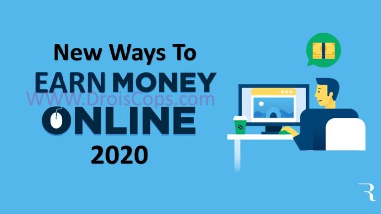 New Ways To Earn Money online on internet in 2020