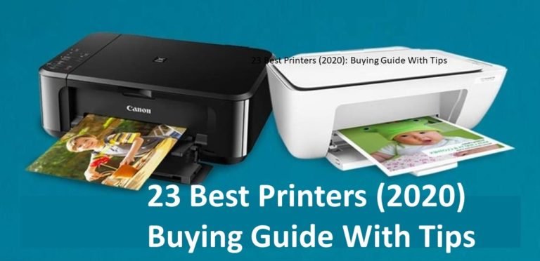 23 Best Printers (2020) Buying Guide With Tips