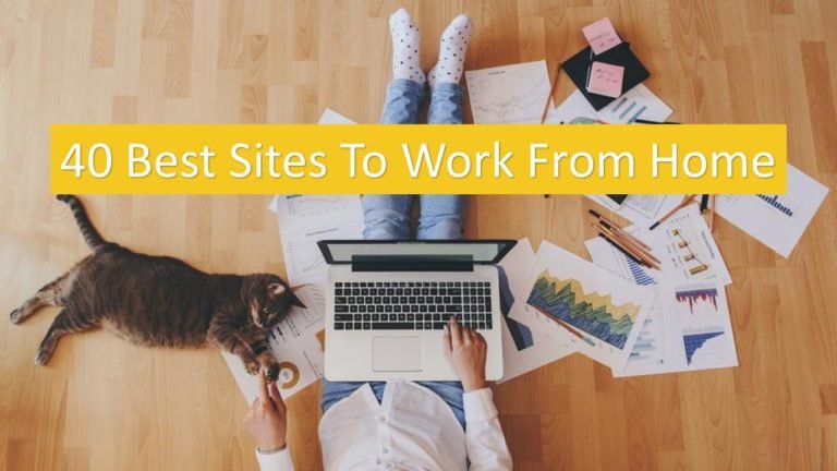 40 Best Sites To Work From Home