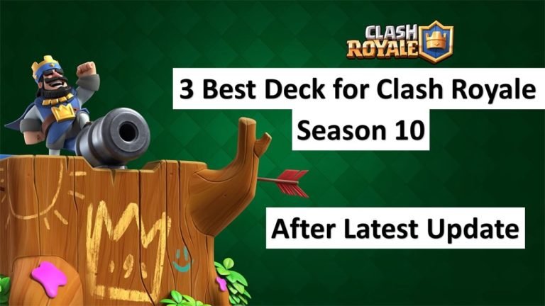 3 Best Clash Royale decks for Season 10 after Update