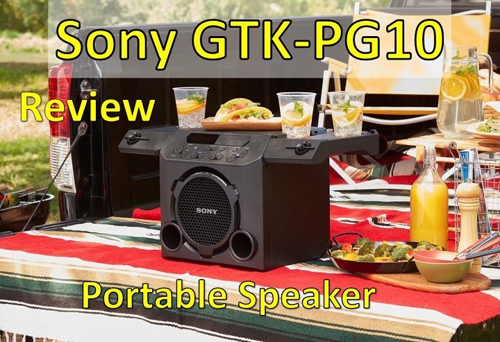 Review of Sony GTK-PG10 Portable Speakers For Outdoor Parties