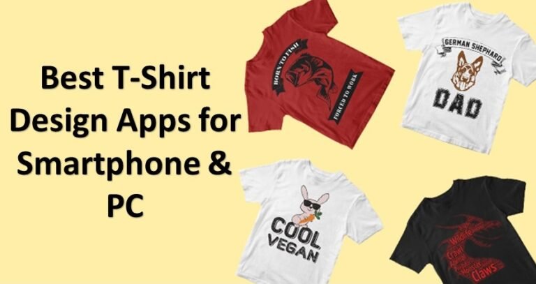 8 Best t-shirt design Apps for Smartphone & PC